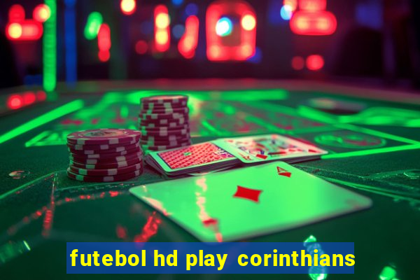 futebol hd play corinthians